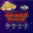 Shooting Space Drone Shooting Space Drone