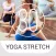 30 Day Yoga and Stretching Challenge for Flexibility, Stability, and Balance