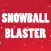 Snowball Blaster