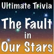 Ultimate Trivia for The Fault in Our Stars Ultimate Trivia for The Fault in Our Stars