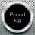 Pound Kg