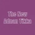 The New Adnan Tikka, Llanelli