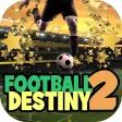 Football Destiny 2 Football Destiny 2
