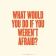 Nirbhaya - What would you do if you weren't afraid?