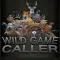 WILD GAME CALLER