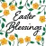 Easter Blessings