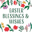 Easter Blessings and Wishes Easter Blessings and Wishes