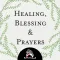 Healing, Blessing and Prayers