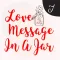 Love Message In A Jar