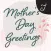 Mother's Day Greeting
