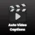 Captions for Videos: Auto AI
