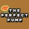 Perfect Pump