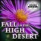 Hidden Scenes - Fall in the High Desert