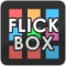 Flick Box