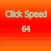 click speed 64