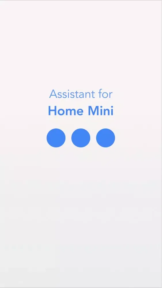Assistant for Home Mini Screenshots