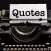 Quotes: Inspire & Reflect