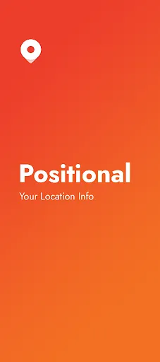 Positional: Your Location Info Screenshots