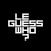 Le Guess Who?
