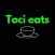 toci eats