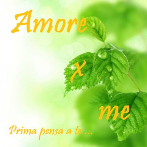 Amore per me