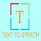 TEXT TO SPEECH