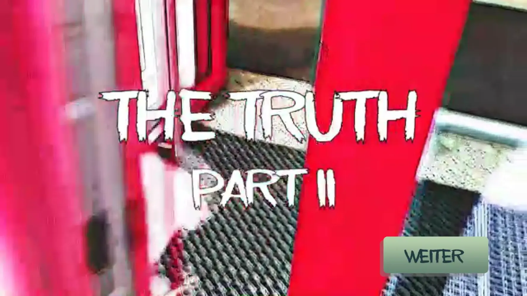 Ảnh chụp màn hình của The Truth Part 2
