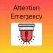 Attention Emergency