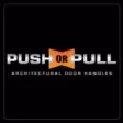 Push or Pull Door Handles Push or Pull Door Handles