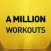 A Million Workouts