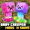Baby Creeper Mods and Maps
