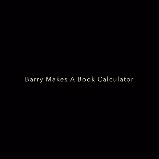 Barry Makes A Book Calculator