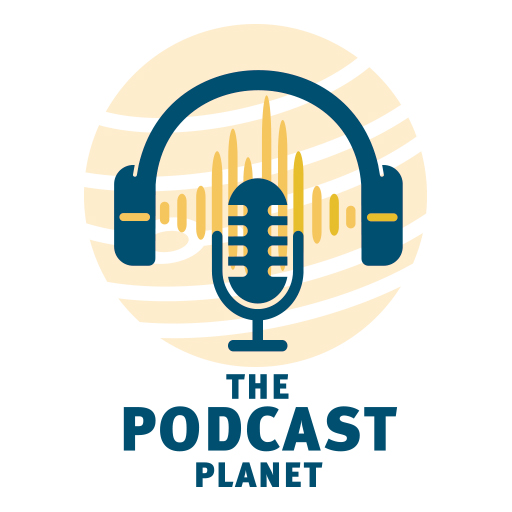 The Podcast Planet The Podcast Planet