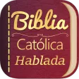 Biblia Católica Hablada Audio