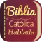 Biblia Católica Hablada Audio