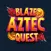Blaze Aztec Quest