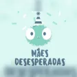 Mães Desesperadas