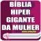Bíblia Hipergigante da mulher