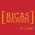 Ricas Mulheres