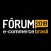 Fórum E-Commerce Brasil 2019