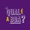 Qual é a Boa