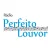 Rádio Perfeito Louvor | BSB