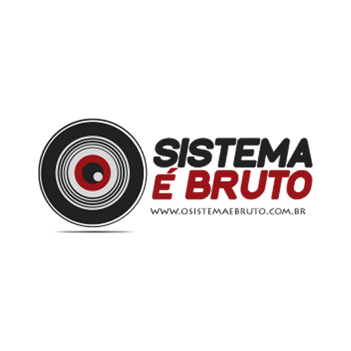 Sistema é Bruto