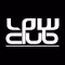 LOW CLUB