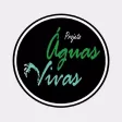 Projeto Águas Vivas Projeto Águas Vivas