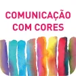 Comunicação com cores Comunicação com cores