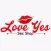 Love Yes