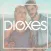 Dioxes