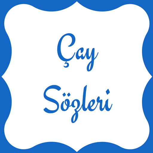 Çay Sözleri
