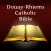 Douay - Rhiems Catholic Bible